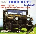 Ford Mutt in detail - M151 A1, M151 A2 and M718 - Ford's Trucks in the Czech Private Collections by KORÁN, František & MOŠTEK, Jan